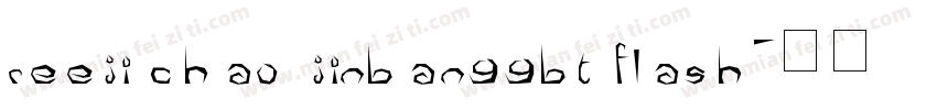 reeji chao jinbanggbt flash字体转换